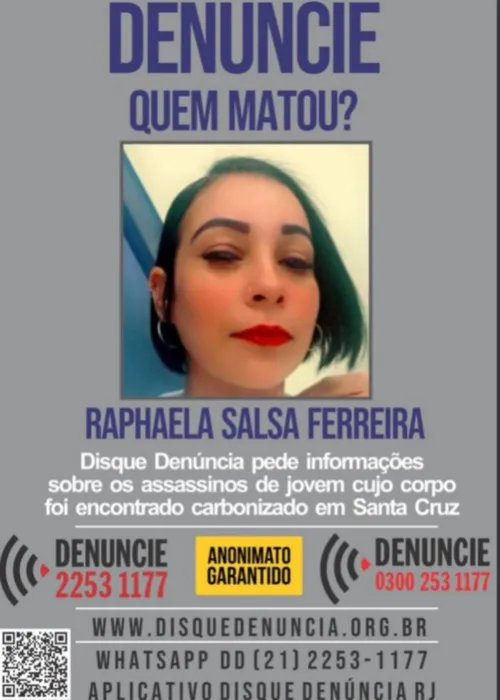 O corpo de Raphaela foi reconhecido pela arcada dentária e tatuagens