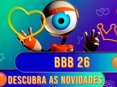 'BBB 26': Novidades são divulgadas; saiba o que vem por aí