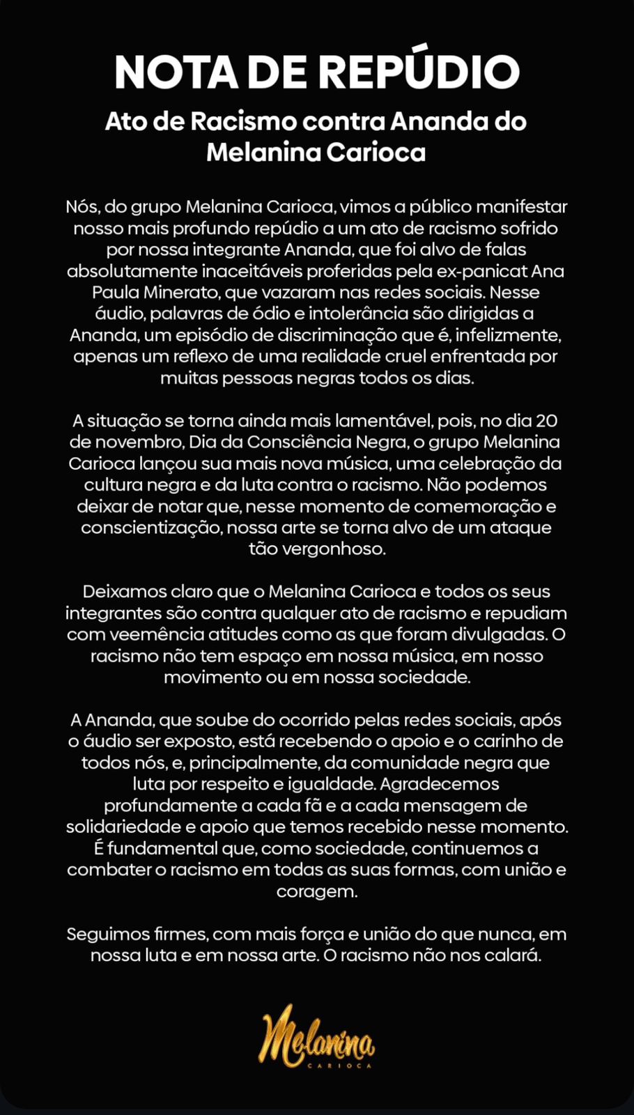 Grupo Melanina Carioca também publicou nota de repúdio