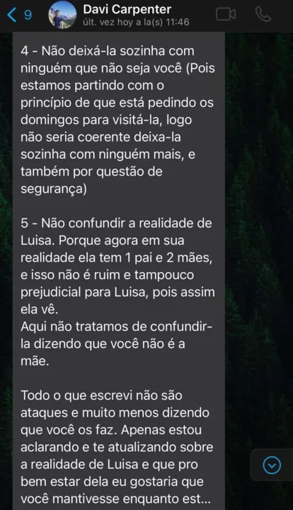 Segundo Thayna, essas eram as regras para a visitação 