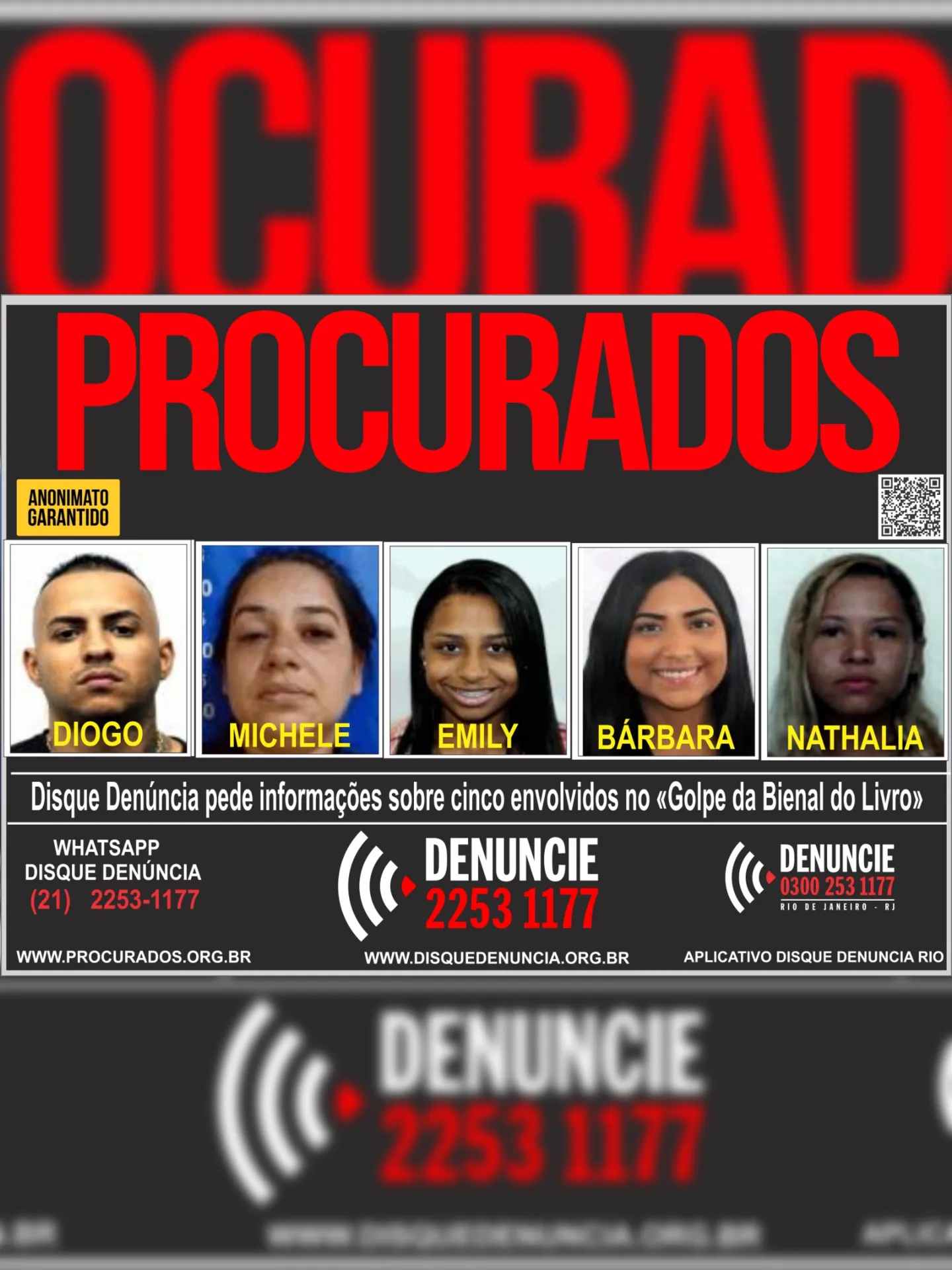Cartaz do Disque-Denúncia com informações dos criminosos foi divulgado
