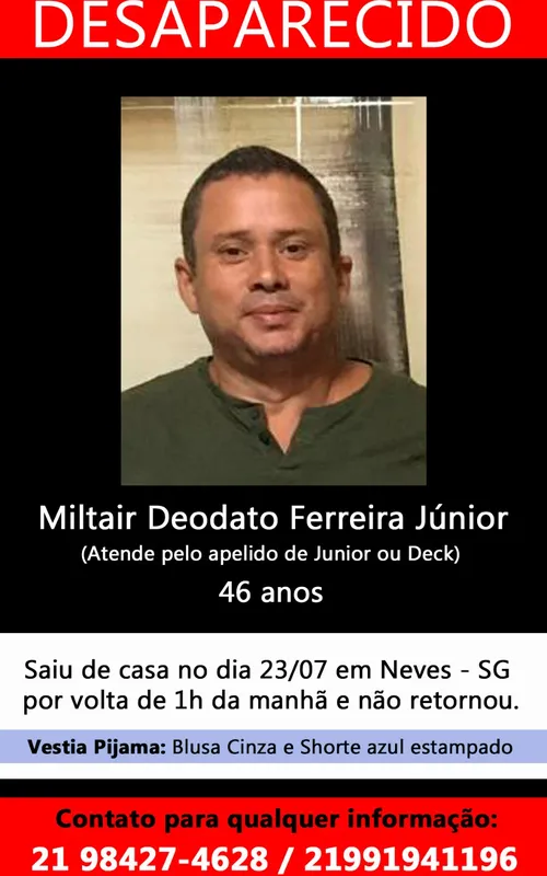 Miltair está desaparecido desde a madrugada de terça-feira (23)