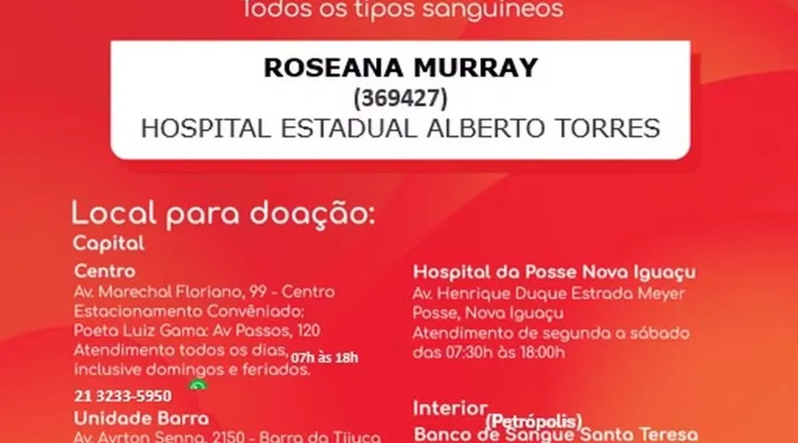 Hospital Alberto Torres pede doações de sangue para escritora