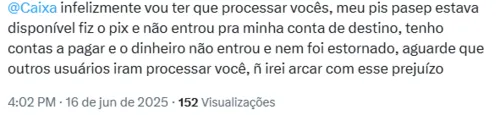 Usuário afirmou que irá processar o banco
