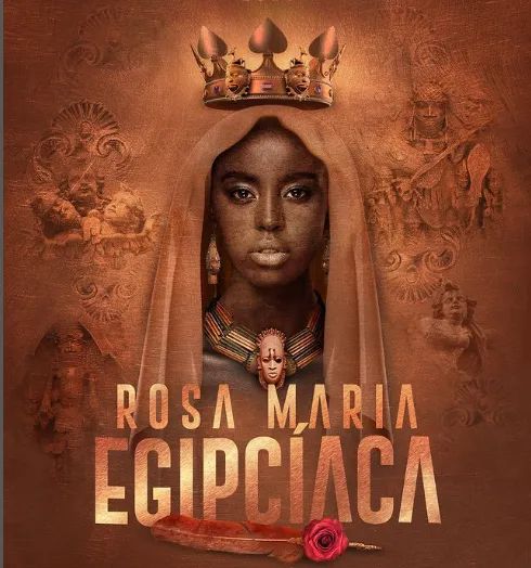 História de Rosa Maria Egipcíaca da Vera Cruz, será contada pela vermelho e branco
