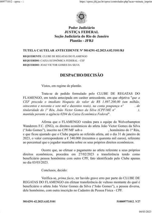 Decisão judicial bloqueou o dinheiro passado para a pessoa errada